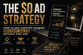 The $0 Ad Strategy – Turn Content Into Consistent Sales Without Paid Ads